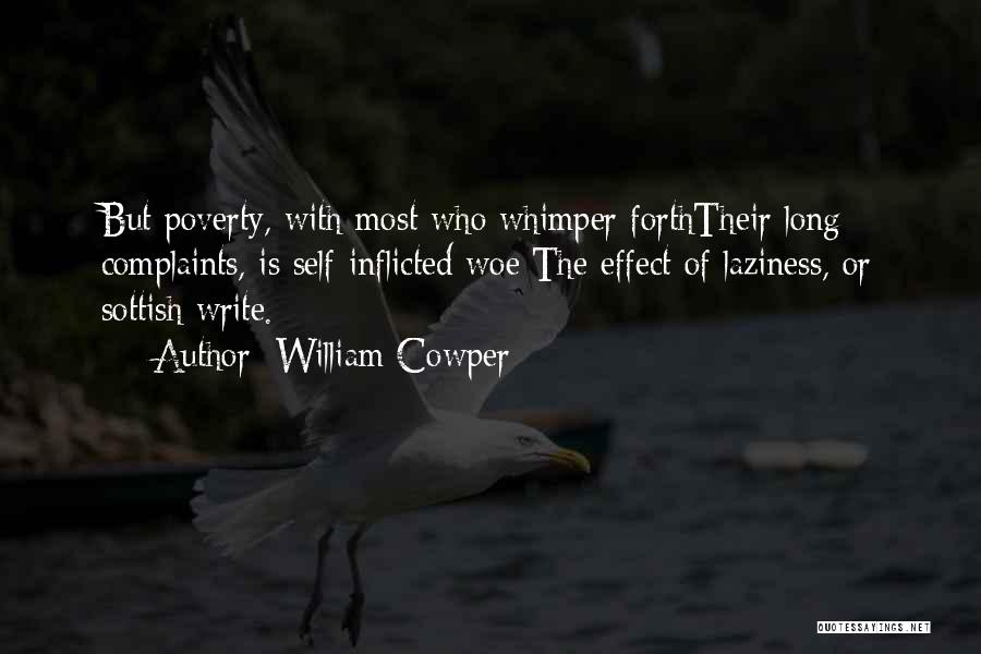 Whimper Quotes By William Cowper
