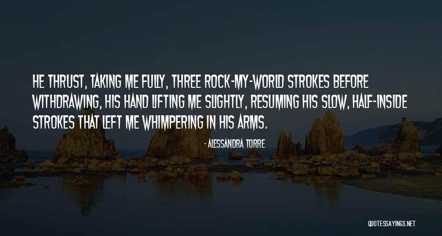Whimpering Quotes By Alessandra Torre Whimpering Quotes By Alessandra Torre