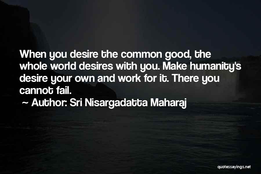 Whimpering Synonym Quotes By Sri Nisargadatta Maharaj