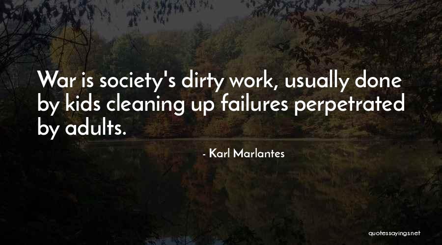 Whimping Quotes By Karl Marlantes Whimping Quotes By Karl Marlantes