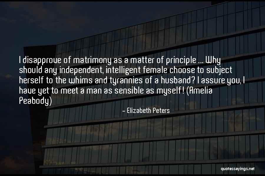 Whims Quotes By Elizabeth Peters Whims Quotes By Elizabeth Peters