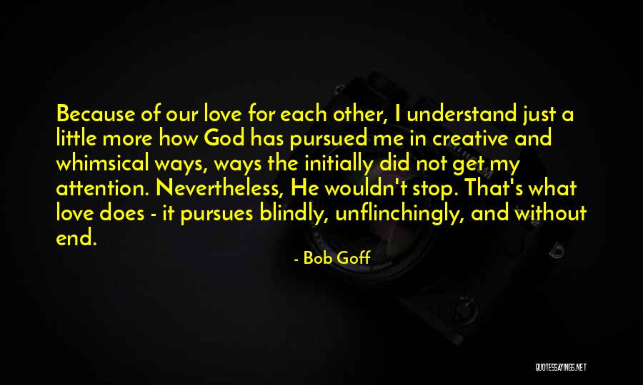 Whimsical Love Quotes By Bob Goff Whimsical Love Quotes By Bob Goff
