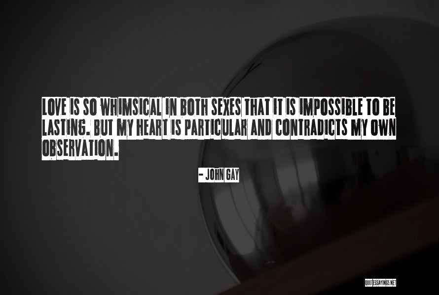 Whimsical Love Quotes By John Gay Whimsical Love Quotes By John Gay