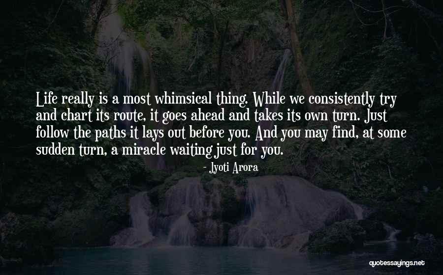 Whimsical Quotes By Jyoti Arora Whimsical Quotes By Jyoti Arora