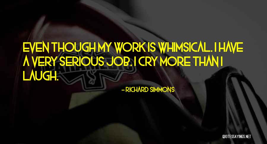 Whimsical Quotes By Richard Simmons Whimsical Quotes By Richard Simmons
