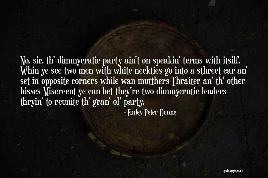 Whin Quotes By Finley Peter Dunne Whin Quotes By Finley Peter Dunne