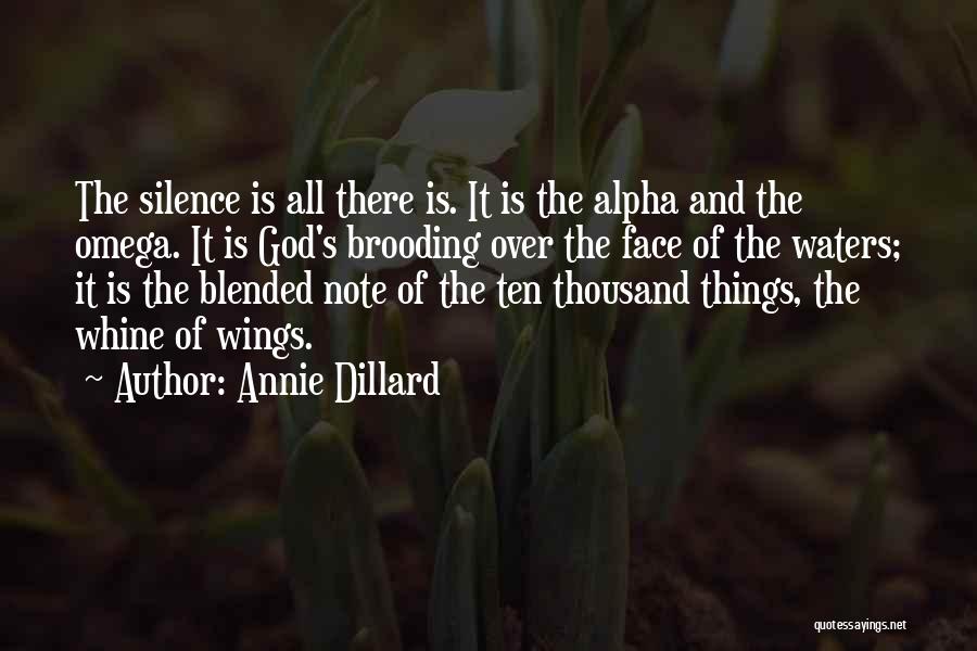 Whine Quotes By Annie Dillard