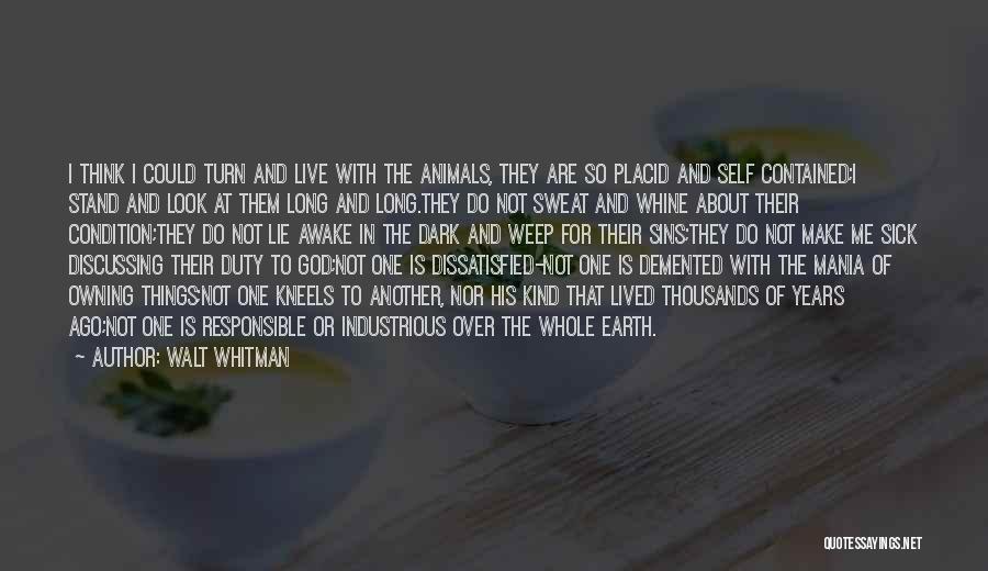 Whine Quotes By Walt Whitman