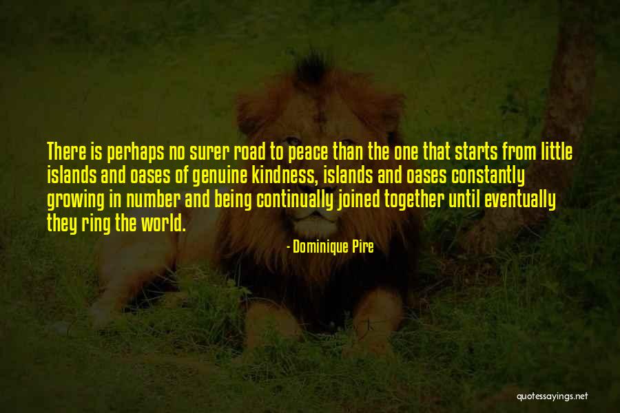 Whines Down Quotes By Dominique Pire Whines Down Quotes By Dominique Pire