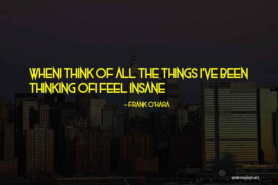 Whines Down Quotes By Frank O'Hara Whines Down Quotes By Frank O'Hara