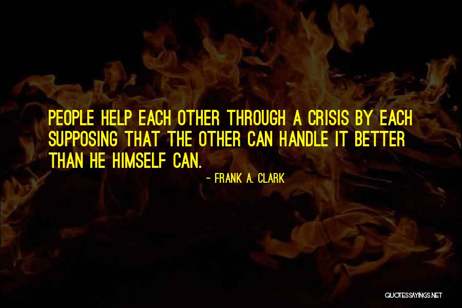 Whingers Quotes By Frank A. Clark Whingers Quotes By Frank A. Clark