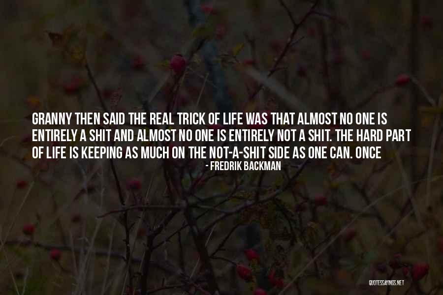 Whinstone View Quotes By Fredrik Backman Whinstone View Quotes By Fredrik Backman
