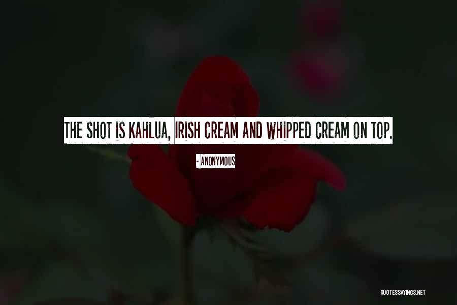 Whipped Cream Quotes By Anonymous Whipped Cream Quotes By Anonymous