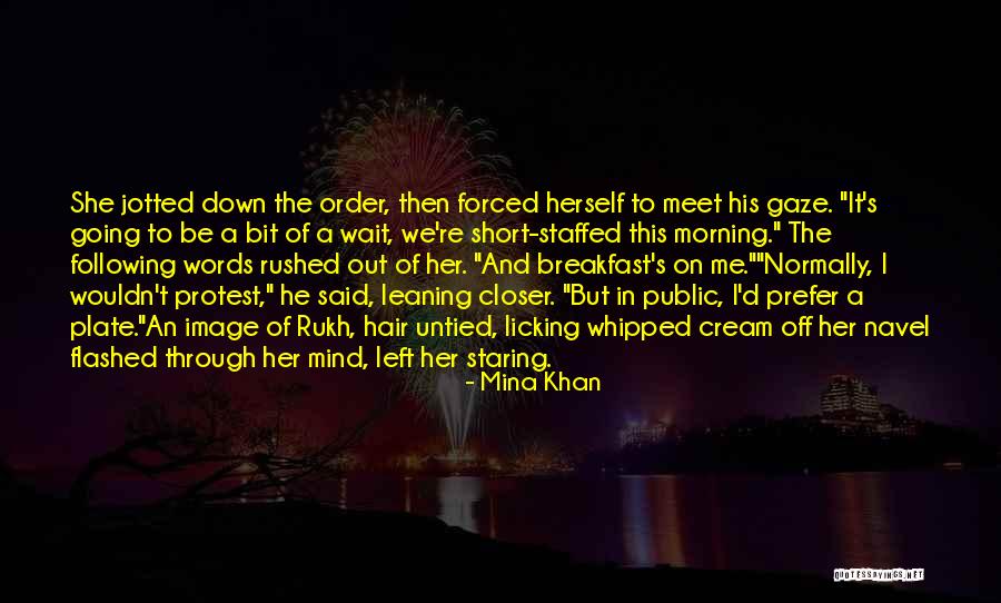 Whipped Cream Quotes By Mina Khan Whipped Cream Quotes By Mina Khan