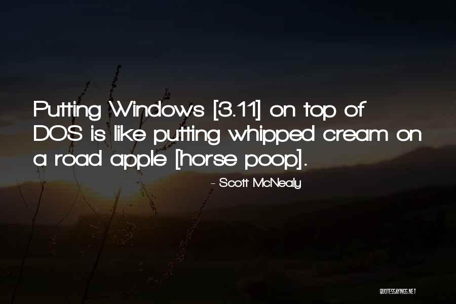 Whipped Cream Quotes By Scott McNealy Whipped Cream Quotes By Scott McNealy