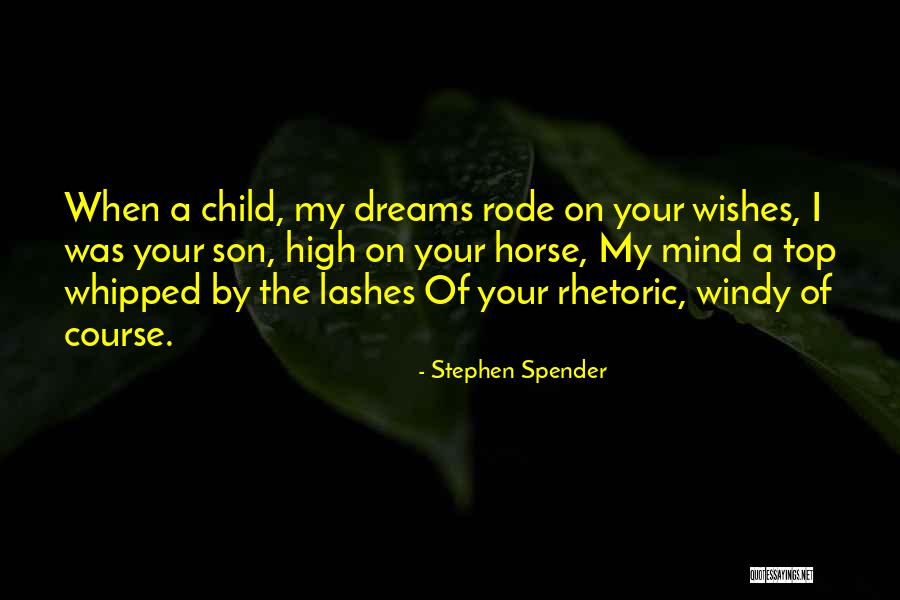 Whipped Dreams Quotes By Stephen Spender Whipped Dreams Quotes By Stephen Spender