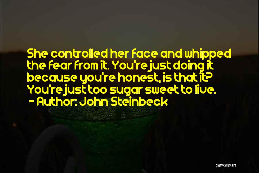 Whipped Quotes By John Steinbeck