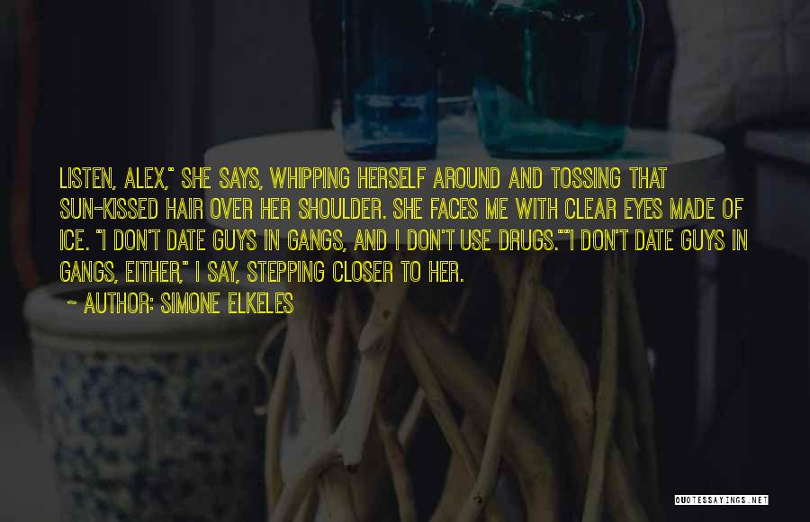 Whipping Hair Quotes By Simone Elkeles