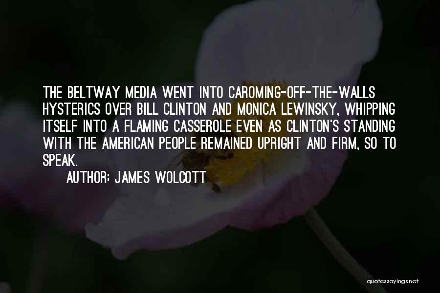 Whipping Quotes By James Wolcott