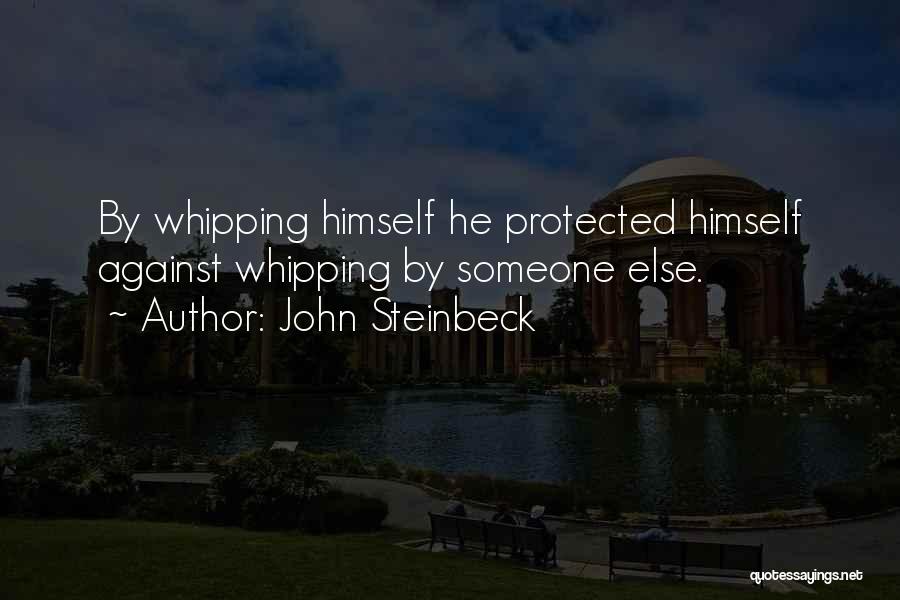 Whipping Quotes By John Steinbeck