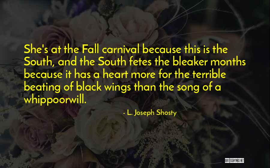 Whippoorwill Quotes By L. Joseph Shosty