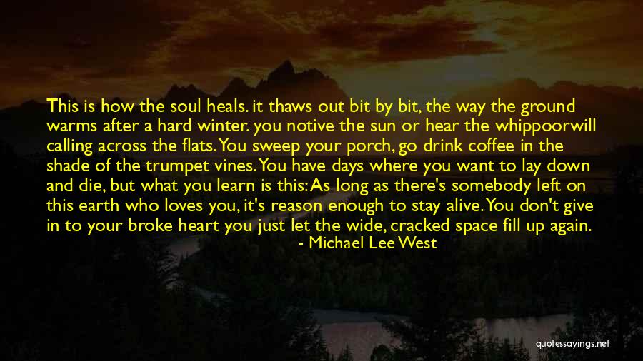 Whippoorwill Quotes By Michael Lee West Whippoorwill Quotes By Michael Lee West