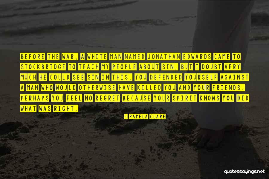Whippoorwills Quotes By Pamela Clare Whippoorwills Quotes By Pamela Clare
