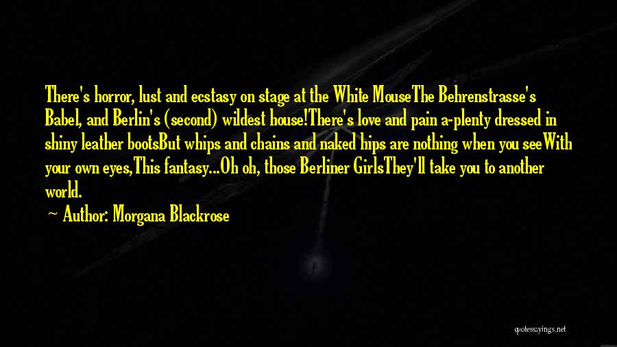 Whips And Chains Quotes By Morgana Blackrose