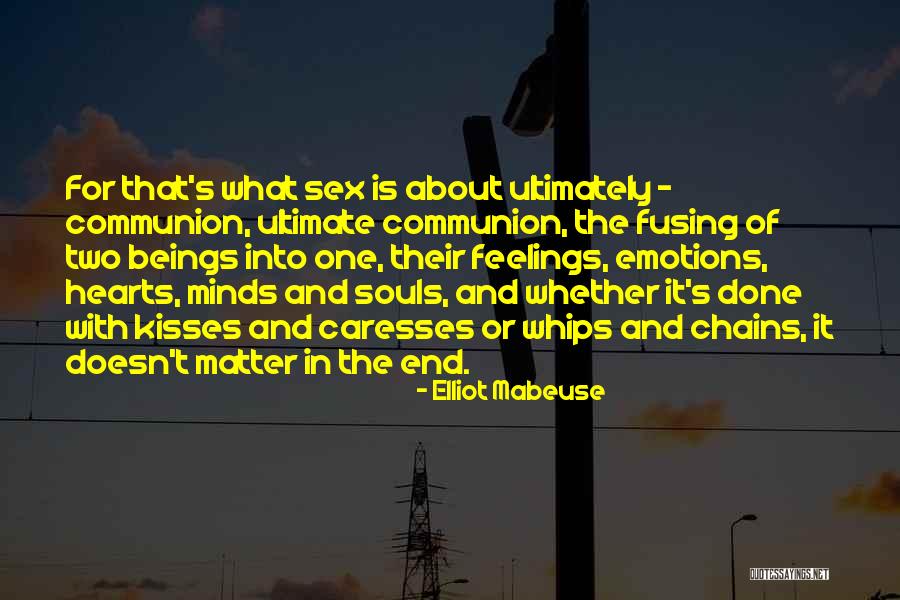 Whips And Things Quotes By Elliot Mabeuse Whips And Things Quotes By Elliot Mabeuse