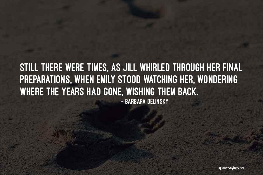 Whirled Quotes By Barbara Delinsky Whirled Quotes By Barbara Delinsky