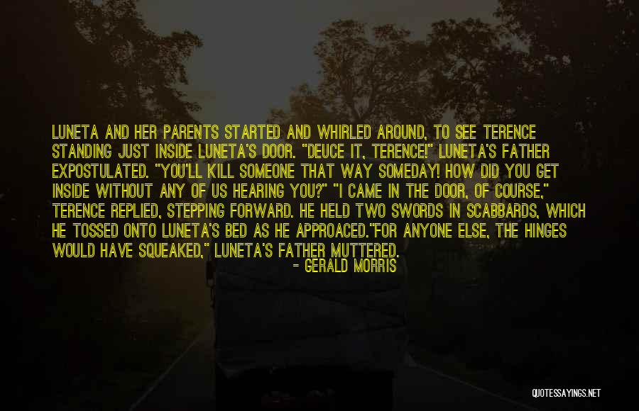Whirled Quotes By Gerald Morris Whirled Quotes By Gerald Morris