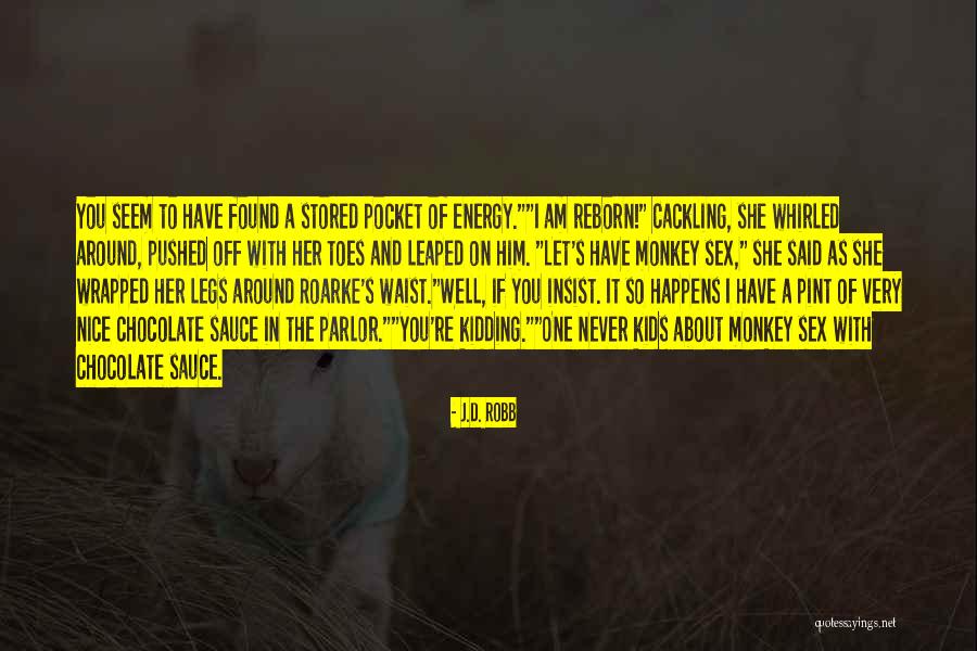 Whirled Quotes By J.D. Robb Whirled Quotes By J.D. Robb
