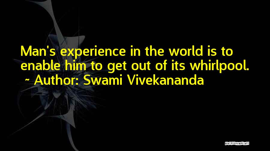 Whirlpools Quotes By Swami Vivekananda