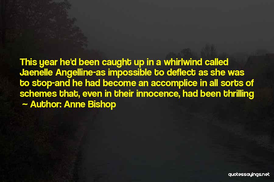 Whirlwind Love Quotes By Anne Bishop
