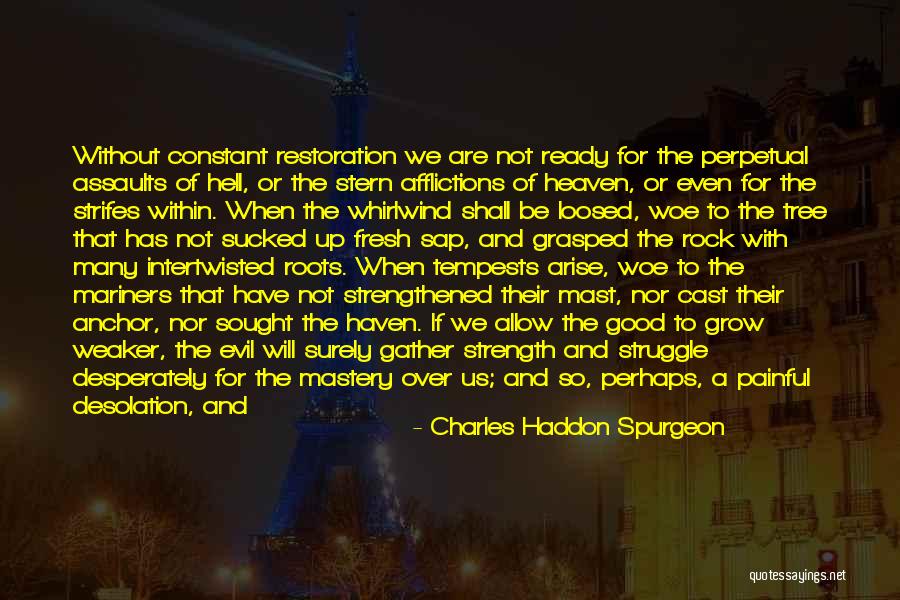 Whirlwind Quotes By Charles Haddon Spurgeon