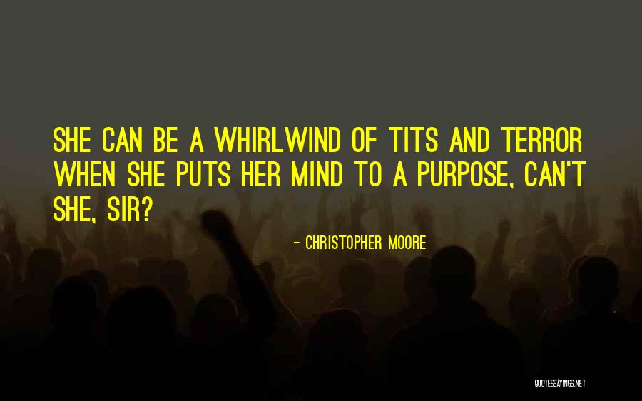 Whirlwind Quotes By Christopher Moore