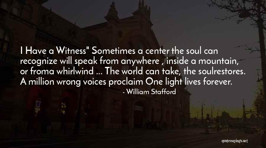 Whirlwind Quotes By William Stafford