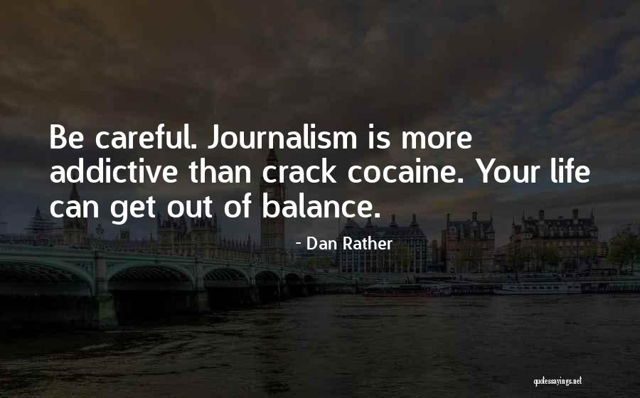 Whirlyball Near Quotes By Dan Rather Whirlyball Near Quotes By Dan Rather