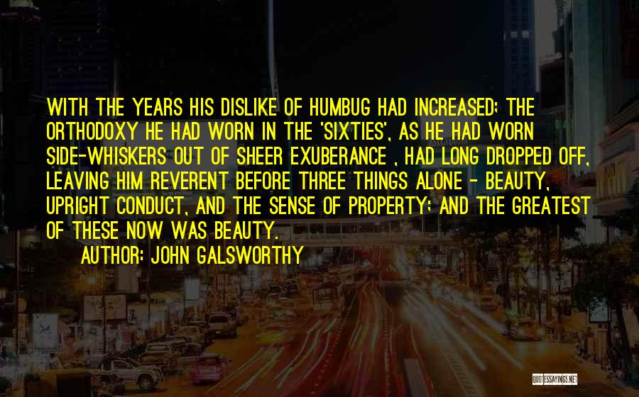 Whiskers Quotes By John Galsworthy