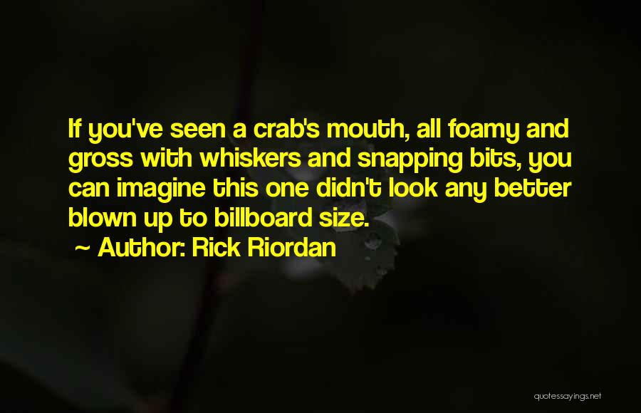Whiskers Quotes By Rick Riordan