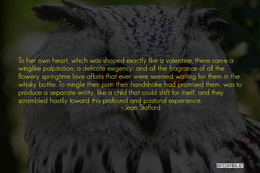 Whiskey And Love Quotes By Jean Stafford Whiskey And Love Quotes By Jean Stafford