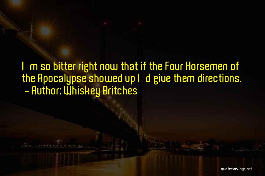 Whiskey Britches Quotes 1783269