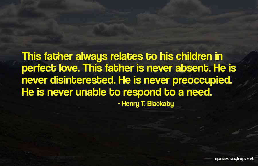 Whiskeys San Antonio Quotes By Henry T. Blackaby Whiskeys San Antonio Quotes By Henry T. Blackaby