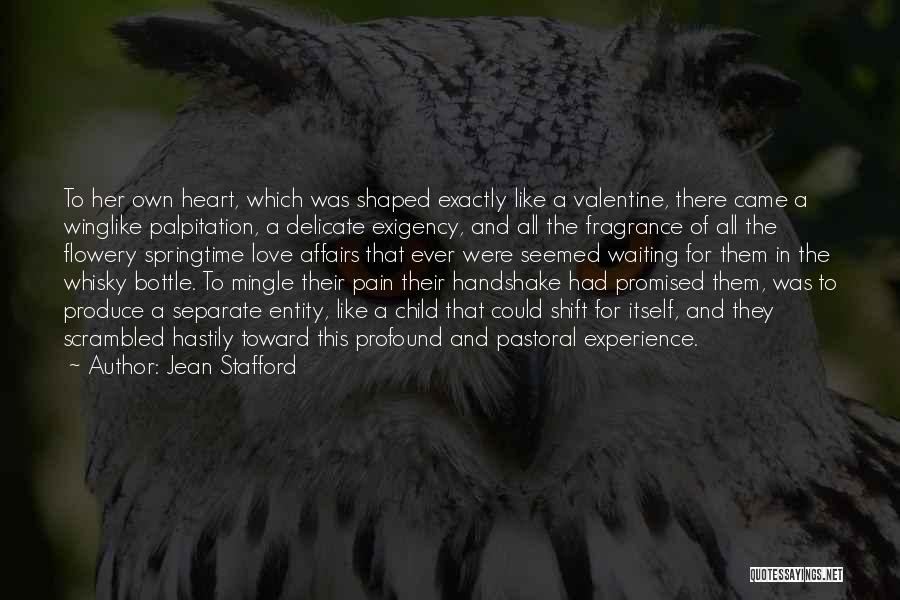 Whisky And Love Quotes By Jean Stafford