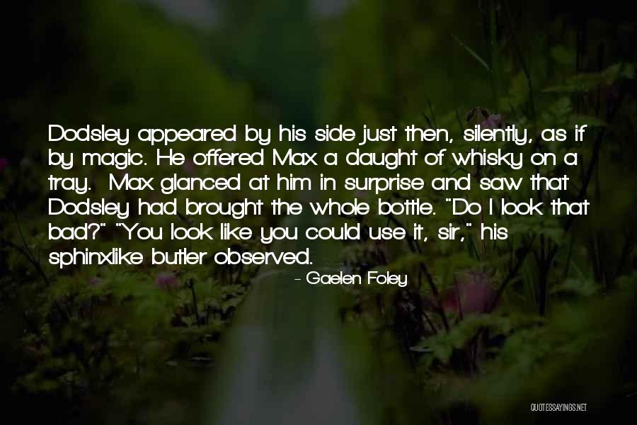 Whisky Bottle Quotes By Gaelen Foley Whisky Bottle Quotes By Gaelen Foley