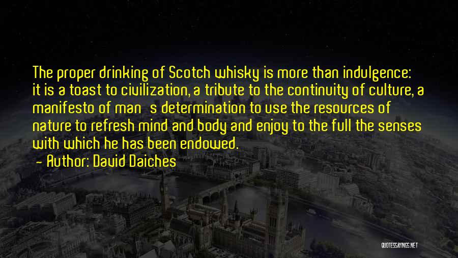 Whisky Drinking Quotes By David Daiches
