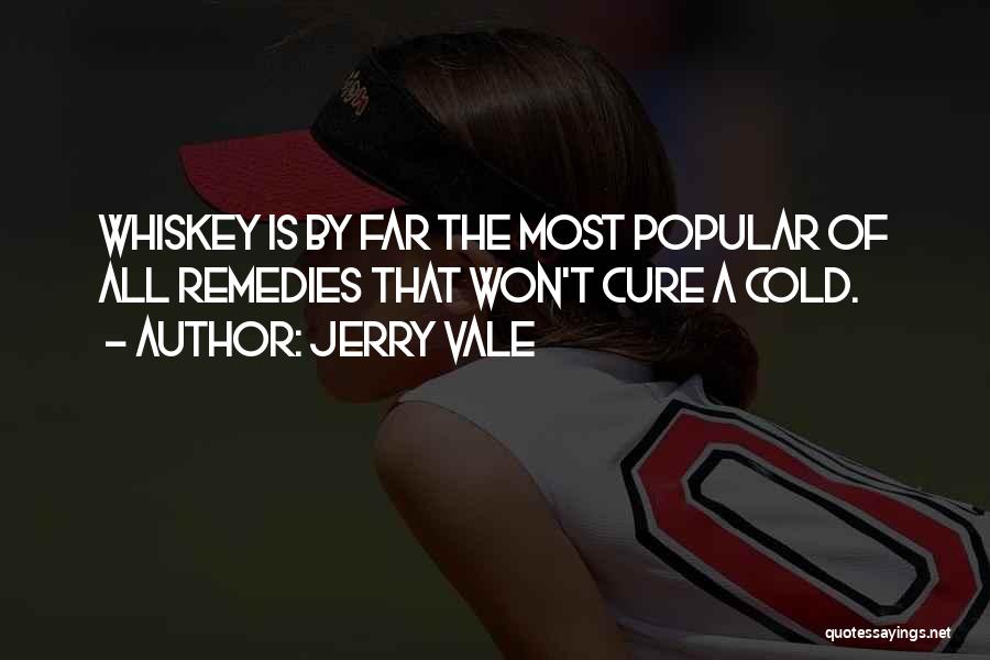 Whisky Drinking Quotes By Jerry Vale