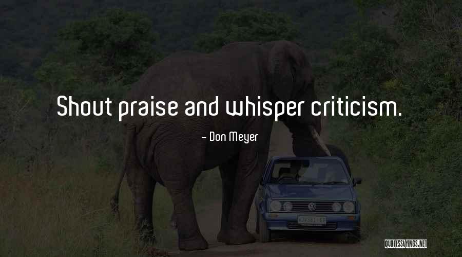 Whisper And Shout Quotes By Don Meyer Whisper And Shout Quotes By Don Meyer