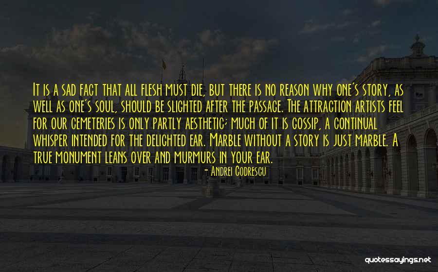 Whisper In Your Ear Quotes By Andrei Codrescu Whisper In Your Ear Quotes By Andrei Codrescu