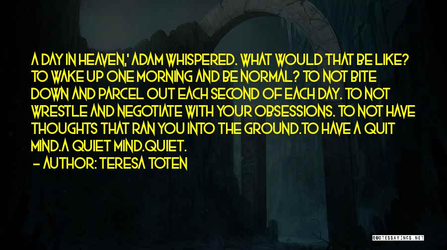 Whispered Quotes By Teresa Toten